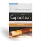 Tony Merida, Akin, Daniel L. Akin, Dr Daniel L. Akin, Tony Merida, David Platt - Exalting Jesus in Ephesians