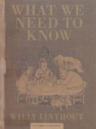 Willy Linthout, Willy Linthout - What We Need to Know