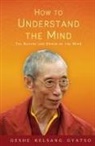 Kelsang Gyatso Geshe, Geshe Kelsang Gyatso, Kelsang Gyatso - How to Understand the Mind