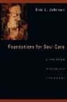 Eric L Johnson, Eric L. Johnson - Foundations for Soul Care