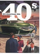 Jim Heimann, Ji Heimann, Jim Heimann - All-American ads of the 40s