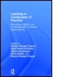 &amp;apos, Mark H creevy, Etienne (Independent Practitioner) Wenger-Trayner, Etienne Fenton-O&amp;apos Wenger-Trayner, Etienne Fenton-O''''creevy Wenger-Trayner, Mark Fenton-O’Creevy... - Learning in Landscapes of Practice