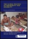 Helen Meekosha, Helen Soldatic Meekosha, Karen Soldatic, Helen Meekosha, Helen (University of New South Wales Meekosha, Meekosha Helen... - The Global Politics of Impairment and Disability