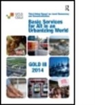 United Cities and Local Governments, David Satterthwaite, United Cities and Local Governments, United Cities and Local Governments Satterthwaite, David Satterthwaite, United Cities and Local Governments... - Basic Services for All in an Urbanizing World