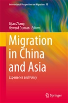 Duncan, Duncan, Howard Duncan, Jijia Zhang, Jijiao Zhang - Migration in China and Asia