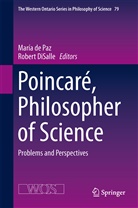 Marí de Paz, María De Paz, DiSalle, DiSalle, Robert Disalle, María de Paz - Poincaré, Philosopher of Science