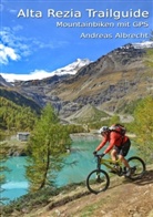Andreas Albrecht - Alta Rezia Trailguide
