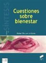Rafael Bisquerra Alzina, Rafael . . . [et al. ] Bisquerra Alzina - Cuestiones sobre bienestar