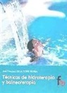 Francisco de la Torre Iborra - Técnicas de hidroterapia y balneoterapia