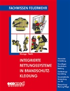 Pete Klumpp, Peter Klumpp, Michael Reith - Integrierte Rettungssysteme in Brandschutzkleidung