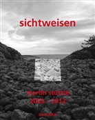 Martin Stützle - sichtweisen