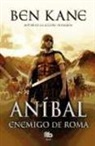 Ben Kane - Aníbal I. Enemigo de Roma