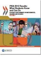 OECD, Organization For Economic Cooperat Oecd, Organization for Economic Co-Operation a, OECD - Pisa 2012 Results: What Students Know and Can Do: Student Performance in Reading, Mathematics, and Science