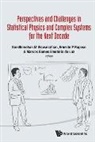 Marcos Gomes Gandhimohan M Viswanathan, Marcos Gomes Eleuterio Da Luz, Ernesto P Raposo, Ernesto P. Raposo, Gandhimohan M Viswanathan, Gandhimohan M. Viswanathan - PERSPECT & CHALLEN STATIS PHY & COMPLEX SYS NEXT DECADE