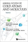Lincoln D Carr Hui Zhai Kirk Madison, Kai Bongs, Lincoln D Carr, Lincoln D. Carr, Kirk Madison, Kirk W Madison... - ANNL REV COLD ATOMS & MOLE (V2)