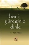 Ekmel Ali Okur - Beni Yüreginle Dinle