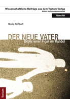 Nicole Kirchhoff - Der neue Vater
