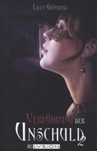 Lilly Grünberg - Verführung der Unschuld. Bd.2