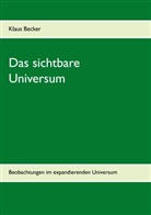 Klaus Becker - Das sichtbare Universum