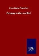 R von Fischer-Treuenfeld, R. von Fischer-Treuenfeld - Paraguay in Wort und Bild