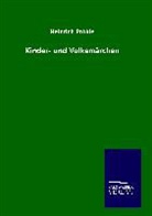 Heinrich Pröhle - Kinder- und Volksmärchen