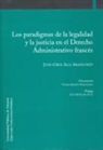 Juan Cruz Alli Aranguren, Juan-Cruz Alli Aranguren - Los paradigmas de la legalidad y la justicia en el Derecho Administrativo francés