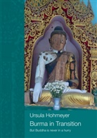 Ursula Hohmeyer - Burma in transition