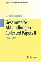 Friedrich Hirzebruch - Gesammelte Abhandlungen - Collected Papers II