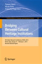 Tiziana Catarci, Nicol Ferro, Nicola Ferro, Antonella Poggi - Bridging Between Cultural Heritage Institutions