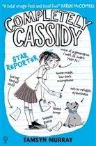Tamsyn Murray, Tamsyn Murray Murray, Murray Tamsyn, Antonia Miller - Completely Cassidy Star Reporter