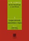 Gottfried Wilhelm Leibniz, Gottfried Wilhelm - Freiherr von Leibniz, Gottfried Wilhelm - Freiherr von - Leibniz - Lengua universal, característica y lógica