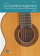 Martin Müller, Martin Müller - La Guitarra Argentina, m. Audio-CD