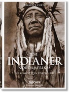 Hans Christia Adam, Hans Christian Adam, Edward S Curtis, Edward S. Curtis, Edward Sh. Curtis, Edward Sh. Curtis - Die Indianer Nordamerikas. Die kompletten Portfolios