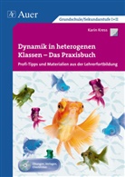Malin Köhler, Kari Kress, Karin Kress, Jos Schneider, Jost Schneider, Jos Schneider (Prof. Dr.)... - Dynamik in heterogenen Klassen - Das Praxisbuch, m. 1 CD-ROM