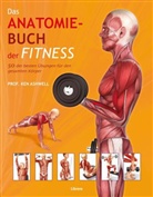 Ken Ashwell, Ken (Prof.) Ashwell, Jame Mills-Hicks - Das Anatomie-Buch der Fitness
