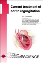 Hans-Joachim Schäfers - Current treatment of aortic regurgitation