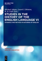 Michael Adams, Michael P. Adams, Michael Paul Adams, Laurel Brinton, Laurel J. Brinton, R D Fulk... - Studies in the History of the English Language. Vol.6