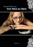 Martina Kohler Lang - Von Herz zu Herz