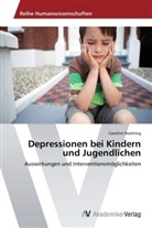 Caroline Doehring - Depressionen bei Kindern und Jugendlichen