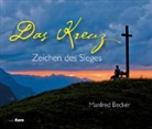 Manfred Becker - Das Kreuz - Zeichen des Sieges