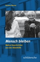Barbara Messer - Mensch bleiben