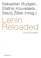 Budge, Sebastian Budgen, Kouvelaki, Stathi Kouvelakis, Stathis Kouvelakis, Zizek... - Lenin Reloaded