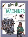 Chris Oxlade, Oxlade Chris - All About Machines
