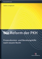 Sabine Jungbauer - Die Reform der PKH