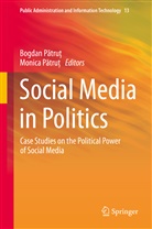 Bogdan P tru, Monica P tru, Bogdan P¿tru¿, Monica P¿tru¿, Patrut, Patrut... - Social Media in Politics