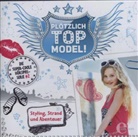 Plötzlich Topmodel - Styling, Strand und Abenteuer, 1 Audio-CD (Hörbuch)