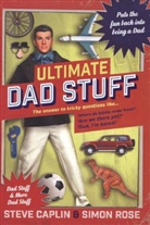 Steve Caplin, Steve Rose Caplin, Steve &amp; Simon Caplin &amp; Rose, Simon Rose - Ultimate Dad Stuff