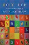 Eugene Peterson, Eugene H. Peterson - Holy Luck