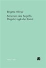 Brigitte Hilmer - Scheinen des Begriffs. Hegels Logik der Kunst