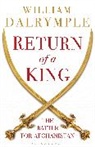 William Dalrymple, Dalrymple William - Return of a King